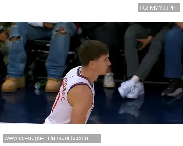 快船主场对决国王科林斯出战存疑博格丹缺席归期未定引关注